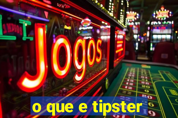 o que e tipster